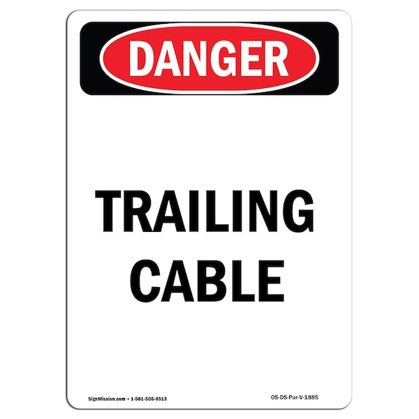 Safety Sign, OSHA Danger, 5" Height, Portrait Trailing Cable, Portrait, 10PK